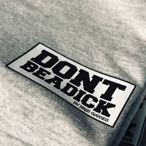 DON'T BE A DICK STAMP T-Shirts / Retro Red