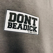 DON'T BE A DICK STAMP T-Shirts / Retro Red