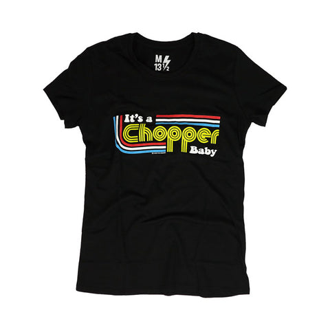 It's a Chopper Baby female T-shirt black